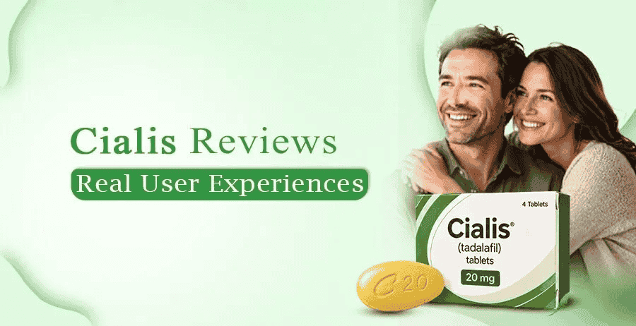 Cialis Reviews Real User Experiences