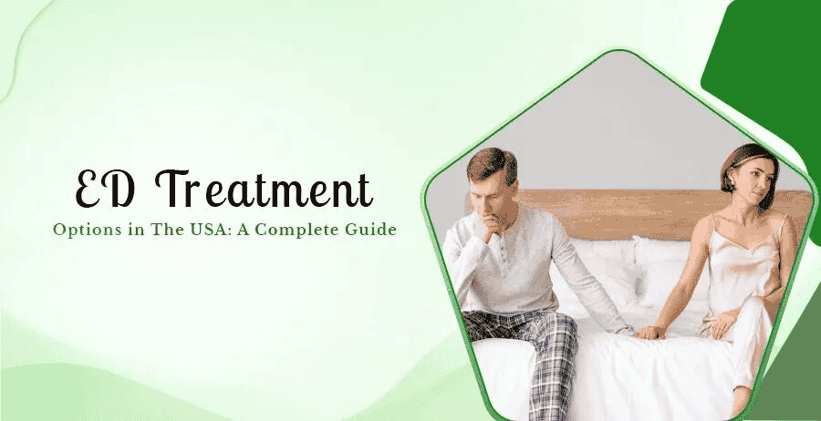 ED Treatment Options in the USA